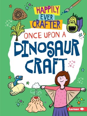 cover image of Once Upon a Dinosaur Craft